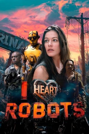 Watch Free I Heart Robots (2024)