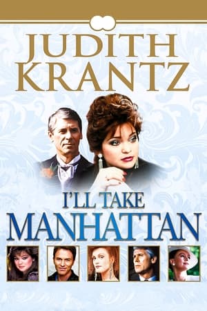Watch Free Ill Take Manhattan (1987)