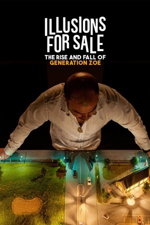 Watch Full Movie: El vendedor de ilusiones: El caso Generacion Zoe (2024)