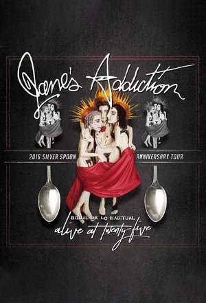 Watch Free Janes Addiction Ritual De Lo Habitual Alive at Twenty Five (2017)
