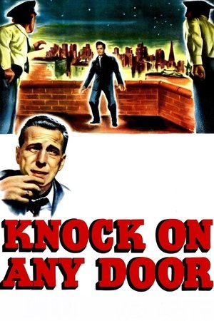 Watch Free Knock on Any Door (1949)
