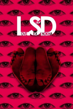 Watch Full Movie: LSD: Love, Sex Aur Dhokha (2010)