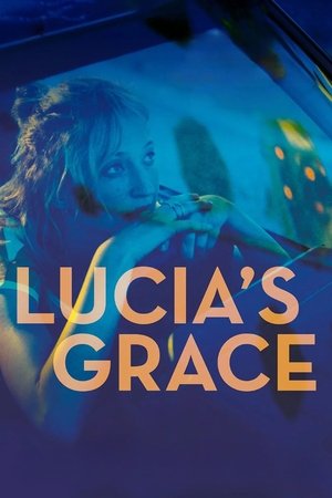 Watch Free Lucias Grace (2018)