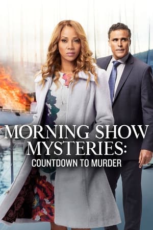 Watch Free Morning Show Mysteries: Countdown to Murder (2019)