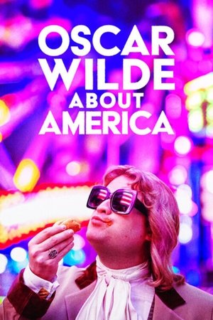 Watch Free Oscar Wilde About America (2024)