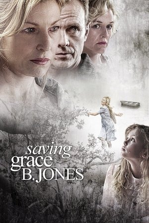 Watch Free Saving Grace B. Jones (2009)