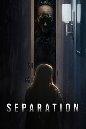 Watch Free Separation (2021)