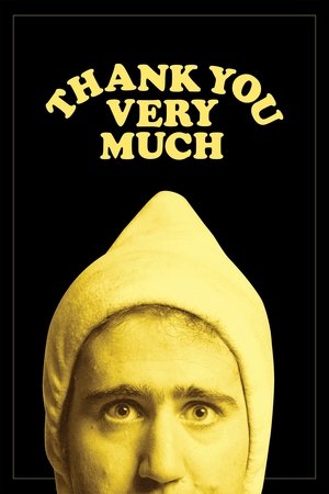 Watch Free Thank You Very Much (2023)