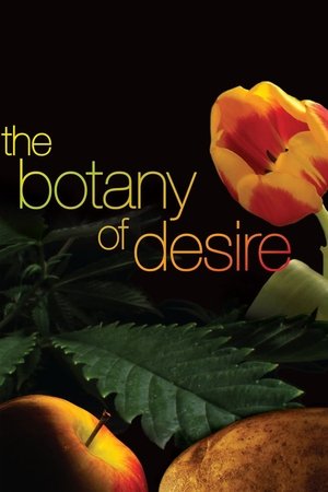 Watch Free The Botany of Desire (2009)