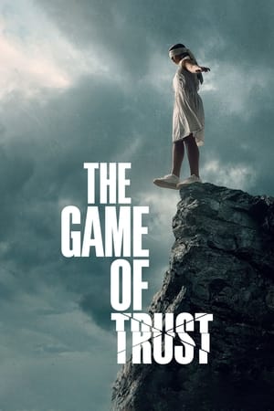 Watch Free Trust Game (2023)