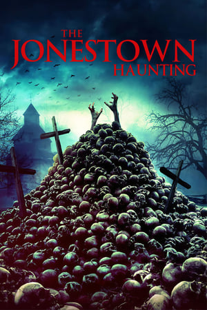 Watch Free The Jonestown Haunting (2019)