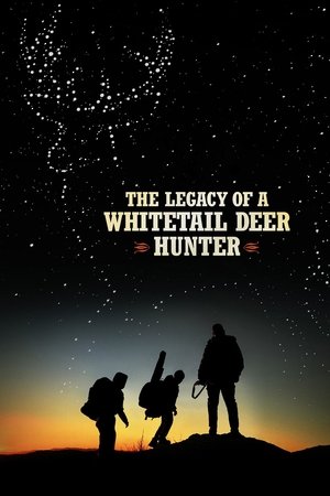 Watch Free The Legacy of a Whitetail Deer Hunter (2017)