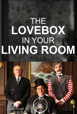 Watch Full Movie: The Love Box in Your Living Room (2022)