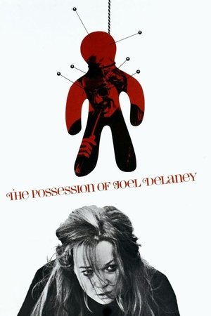 Watch Free The Possession of Joel Delaney (1972)