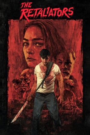 Watch Free The Retaliators (2021)