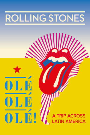 Watch Free The Rolling Stones Olé, Olé, Olé!: A Trip Across Latin America (2016)