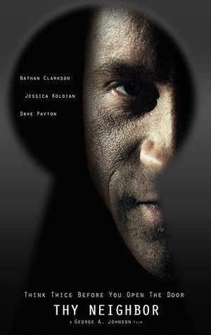 Watch Free Thy Neighbor (2018)