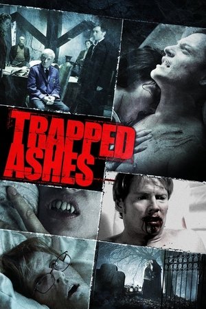 Watch Free Trapped Ashes (2006)