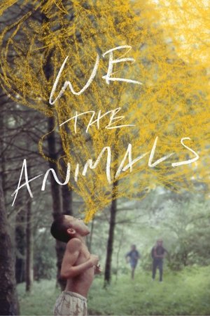 Watch Free We the Animals (2018)