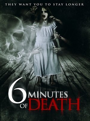 Watch Free 6 Minutes of Death (2013)