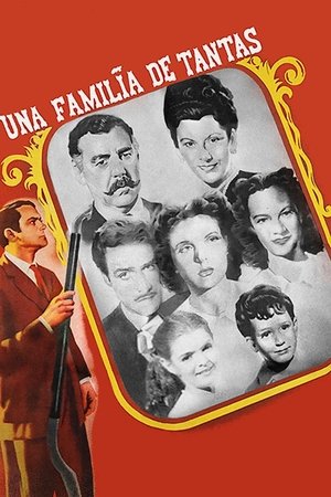 Watch Free Una familia de tantas (1949)