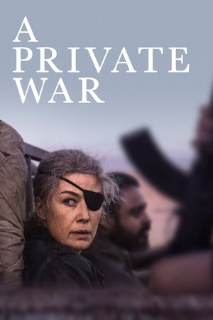 Watch Free A Private War (2018)