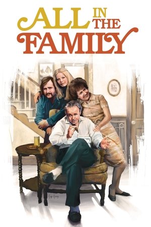 Watch Free All in the Family (1971 1979)