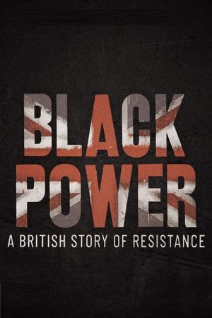 Watch Free Black Power A British Story of Resistance (2021)