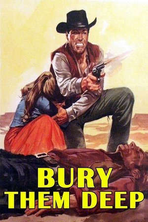 Watch Free Bury Them Deep (1968)