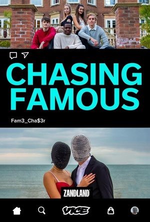 Watch Free Chasing Famous (2022-)