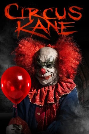 Watch Free Circus Kane (2017)