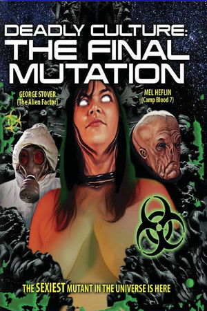 Watch Free Deadly Culture Final Mutation (2024)