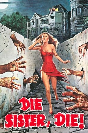 Watch Free Die Sister, Die (1978)
