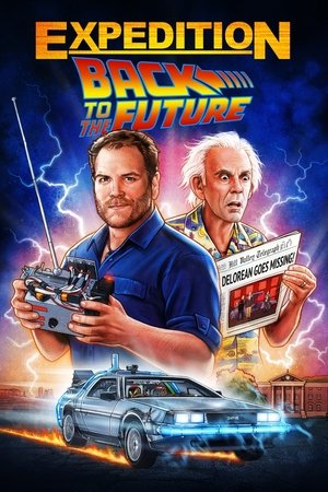 Watch Free Expedition: Back to the Future 