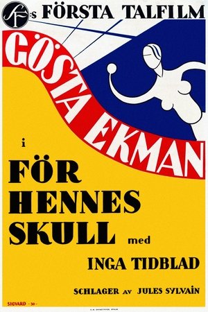 Watch Free For Her Sake (1930)
