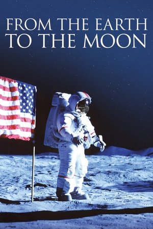Watch Free From the Earth to the Moon (1998)