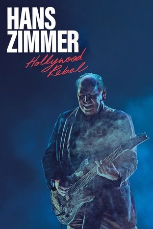 Watch Free Hans Zimmer Hollywood Rebel (2022)