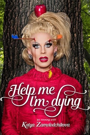 Watch Free Help Me Im Dying (2019)