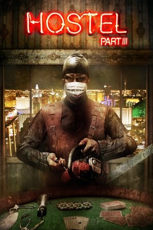 Watch Free Hostel: Part III (2011)