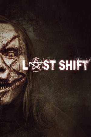 Watch Free Last Shift (2014)