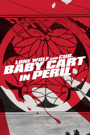 Watch Free Lone Wolf and Cub Baby Cart in Peril (1972)
