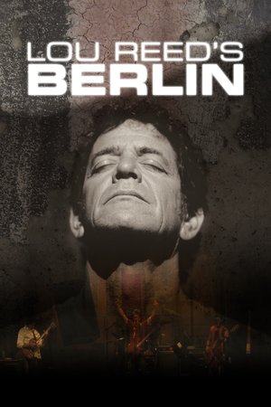Watch Free Lou Reed Berlin (2007)