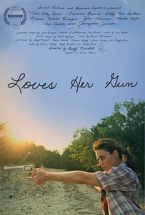 Watch Free Loves Her Gun (2013)