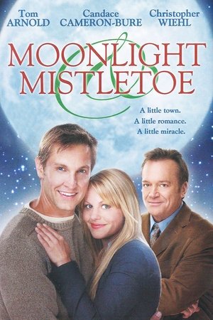 Watch Free Moonlight & Mistletoe (2008)