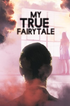 Watch Free My True Fairytale (2021)