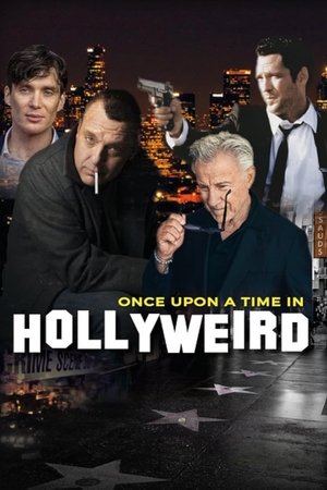 Watch Free Once Upon a Time in Hollyweird (2024)
