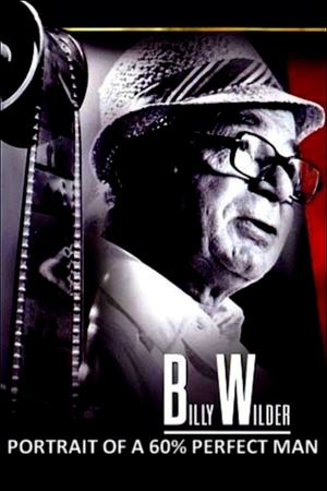 Watch Free Portrait of a 60% Perfect Man: Billy Wilder (1982)