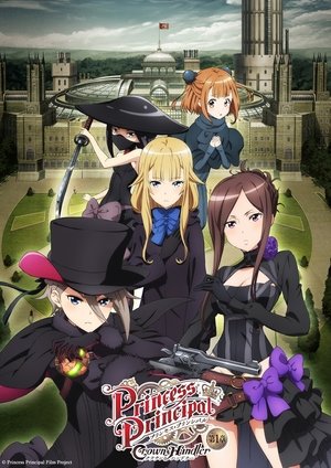 Watch Free Princess Principal Crown Handler Chapter 1 (2021)