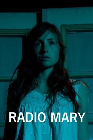 Watch Free Radio Mary (2017)