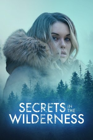 Watch Free Secrets in the Wilderness (2021)